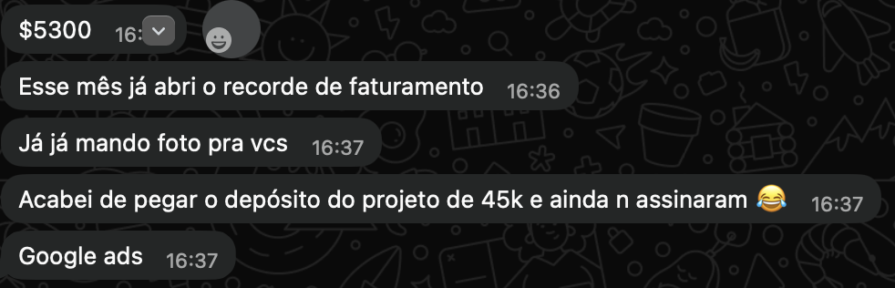 Cliente: recorde de faturamento no mês e depósito de projeto de 45k